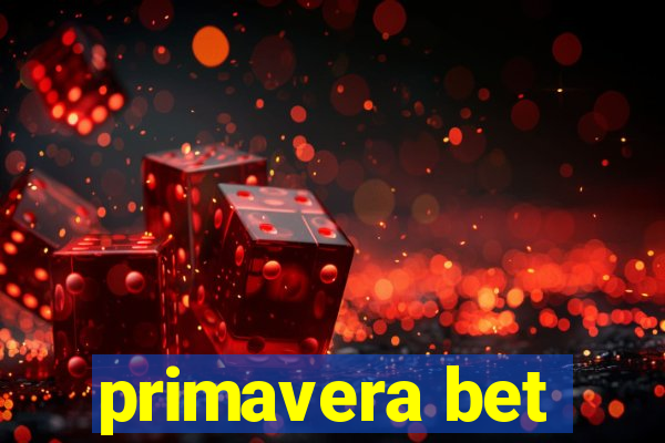 primavera bet